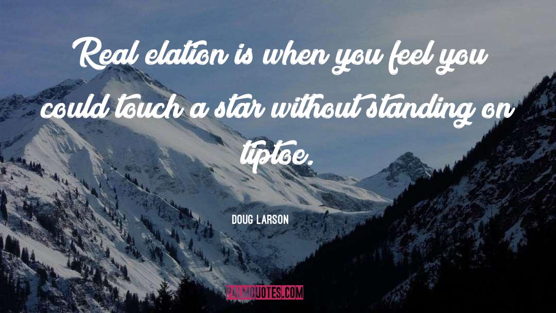 Tiptoe quotes by Doug Larson