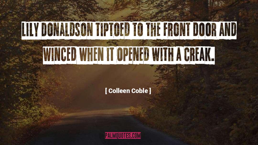 Tiptoed quotes by Colleen Coble