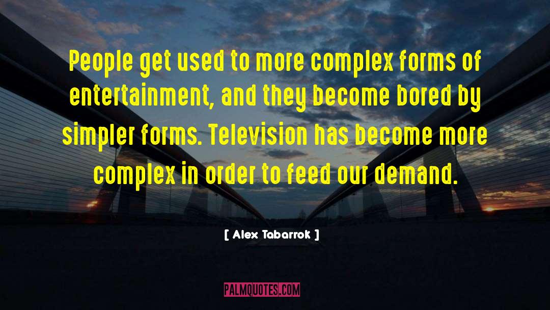 Tired And Bored quotes by Alex Tabarrok