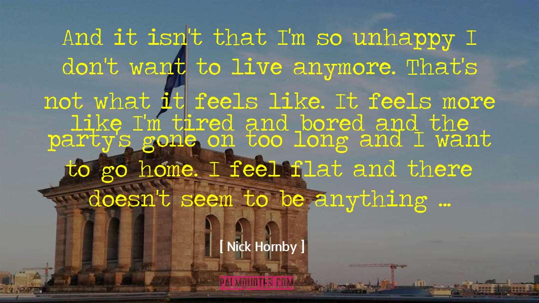 Tired And Bored quotes by Nick Hornby