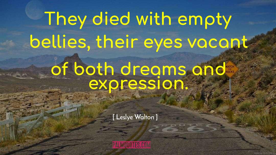 Tired Eyes quotes by Leslye Walton