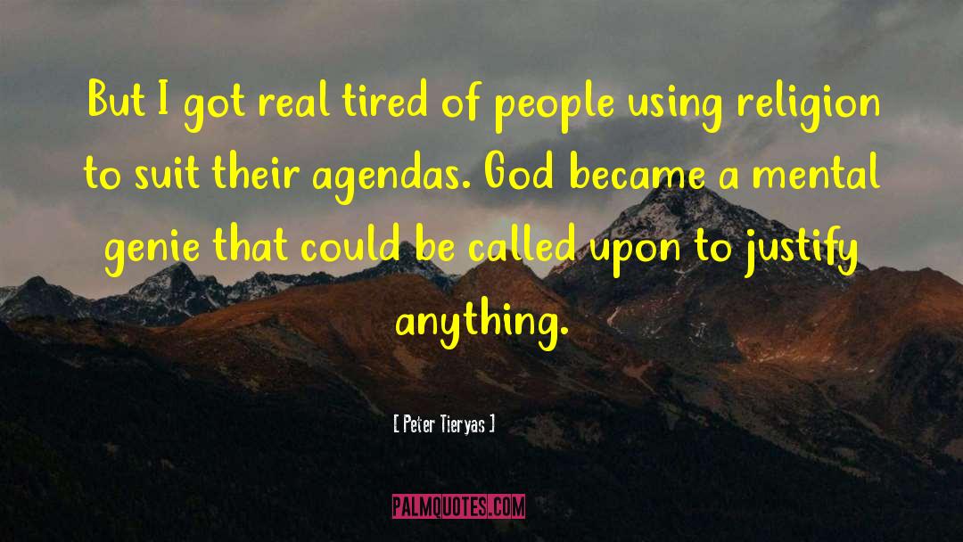 Tired Of People quotes by Peter Tieryas