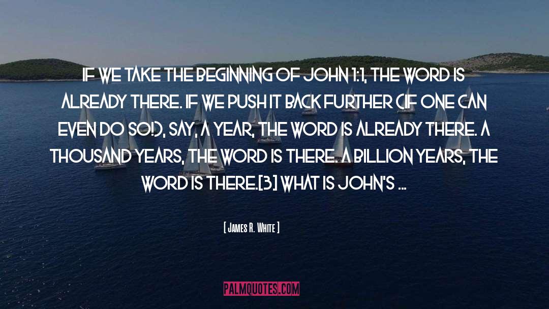 Tiredest A Word quotes by James R. White
