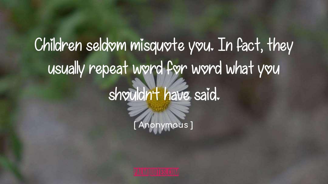 Tiredest A Word quotes by Anonymous