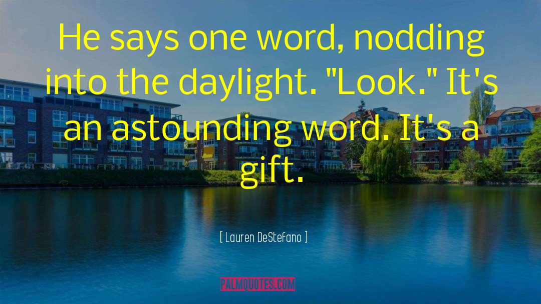 Tiredest A Word quotes by Lauren DeStefano