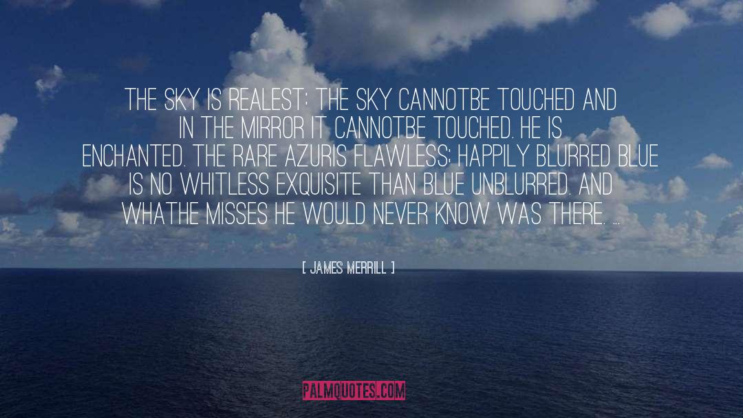 Tirpitz Azur quotes by James Merrill