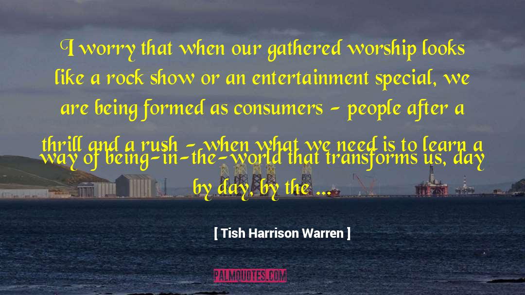 Tish Thawer quotes by Tish Harrison Warren