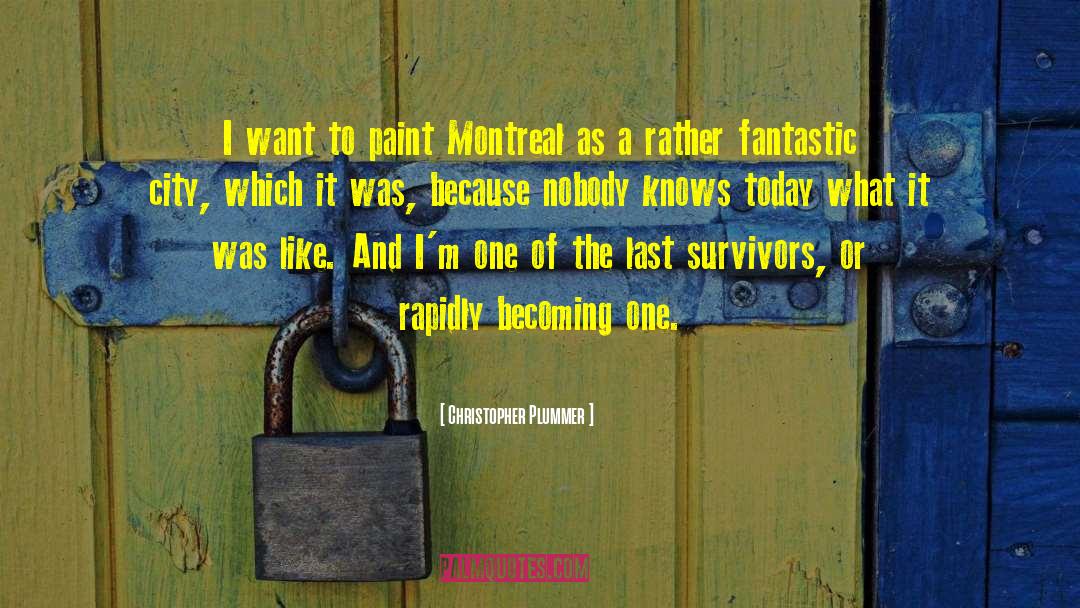 Tissier Montreal quotes by Christopher Plummer