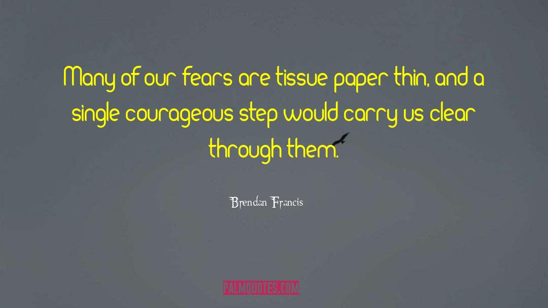 Tissue Paper quotes by Brendan Francis