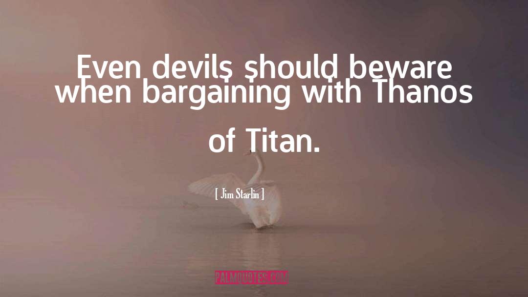 Titan quotes by Jim Starlin