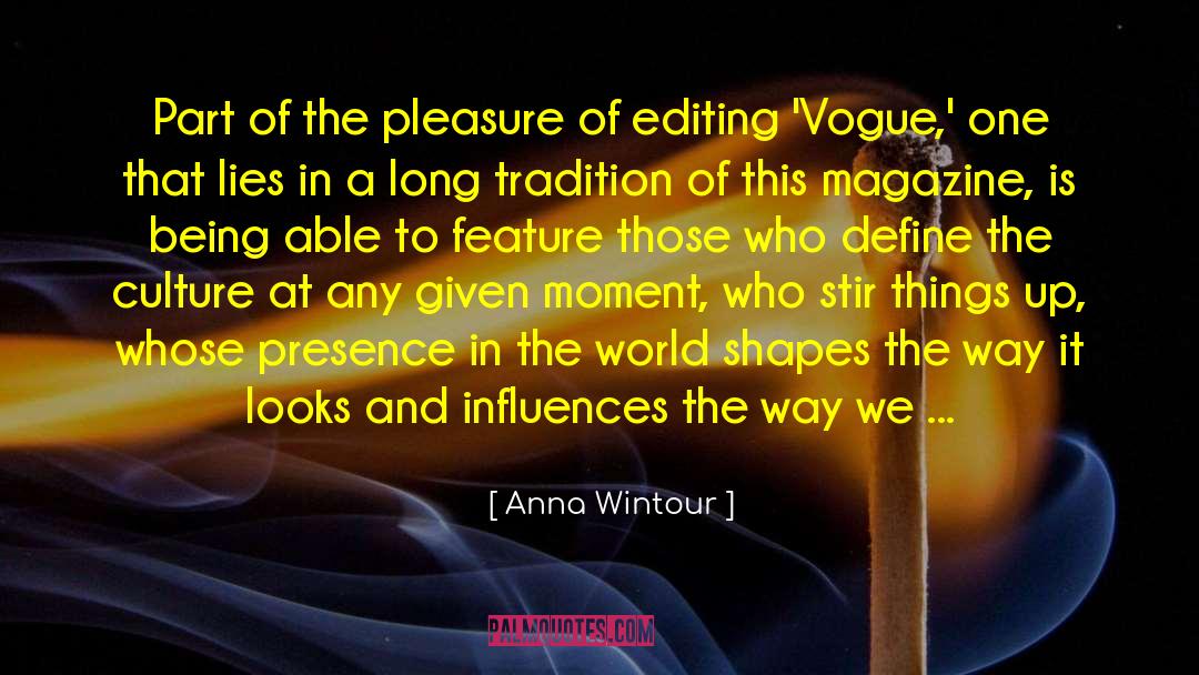 Titanic Commutator Magazine quotes by Anna Wintour