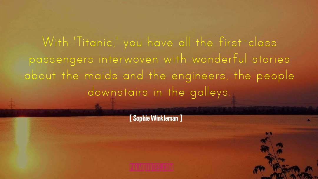 Titanic Commutator Magazine quotes by Sophie Winkleman