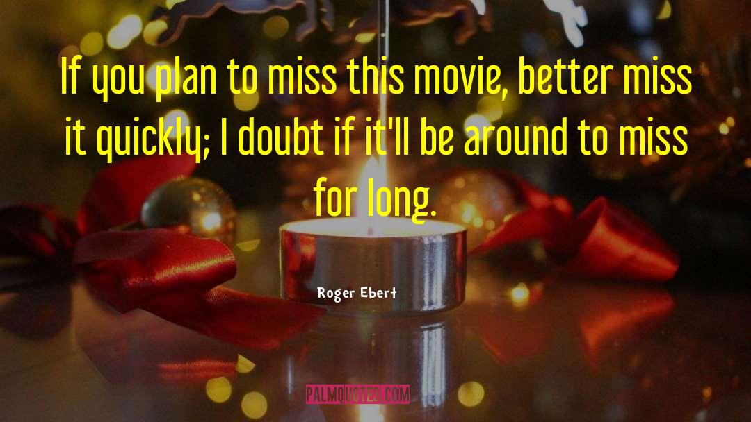 Titanic Movie quotes by Roger Ebert