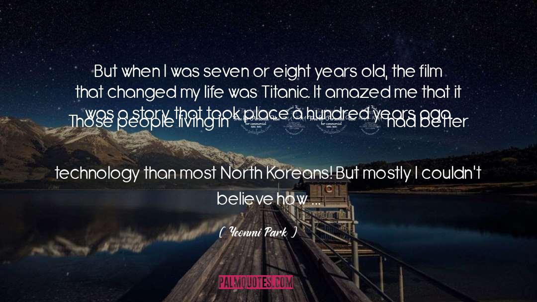 Titanic quotes by Yeonmi Park
