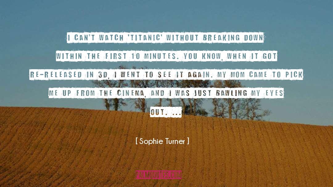 Titanic quotes by Sophie Turner