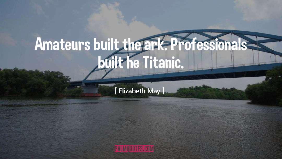 Titanic quotes by Elizabeth May