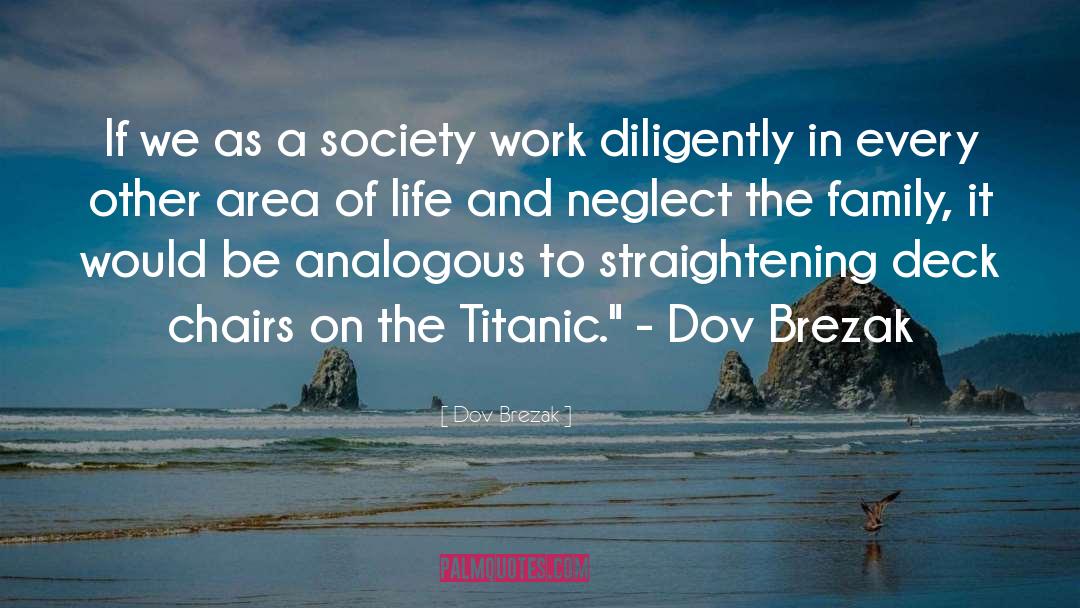 Titanic quotes by Dov Brezak