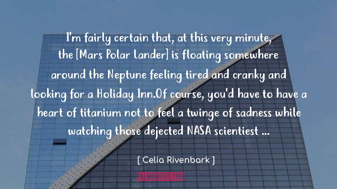 Titanium quotes by Celia Rivenbark