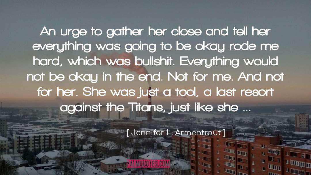 Titans quotes by Jennifer L. Armentrout