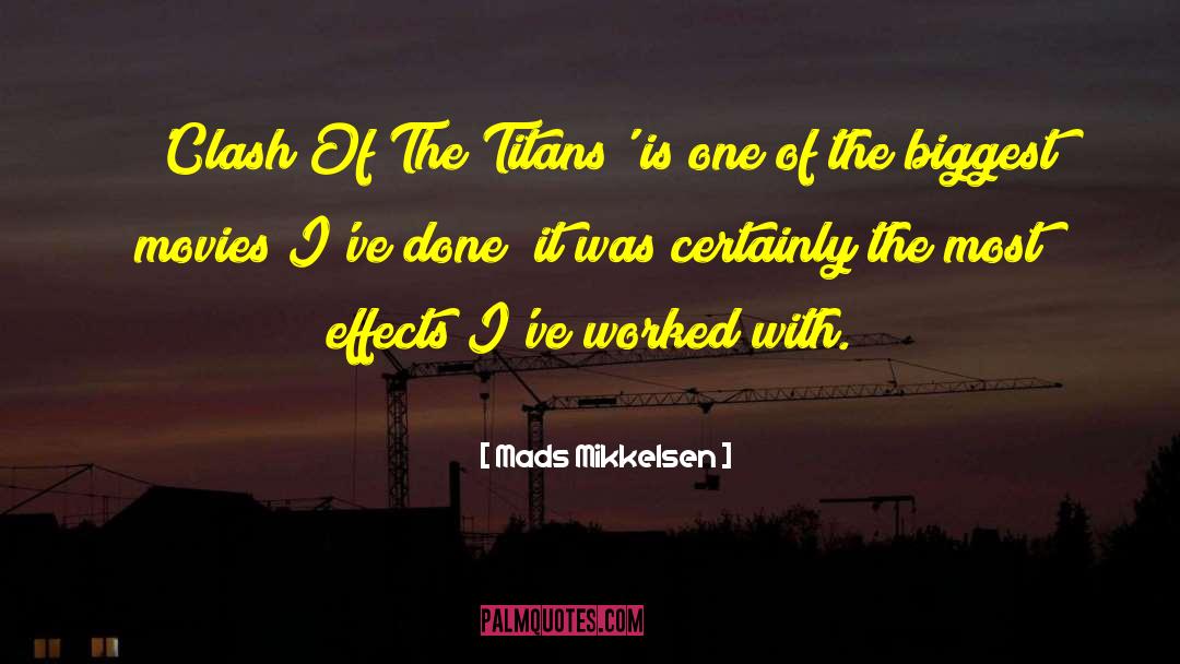 Titans quotes by Mads Mikkelsen