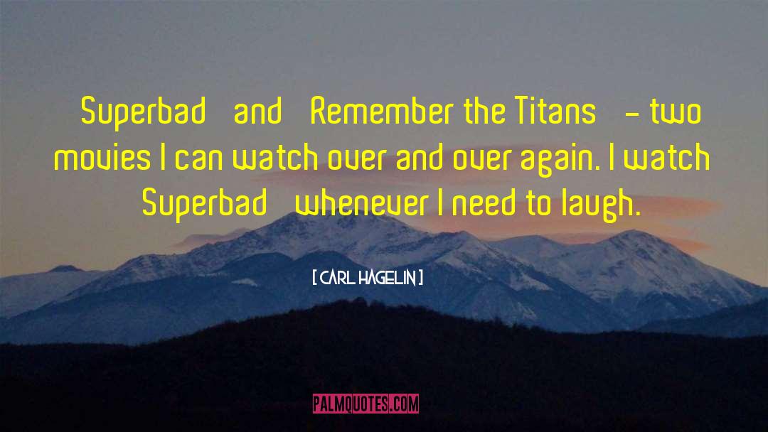 Titans quotes by Carl Hagelin