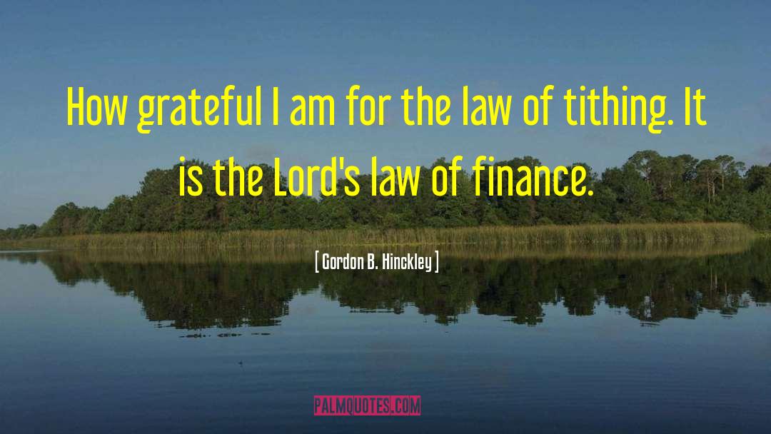 Tithing quotes by Gordon B. Hinckley