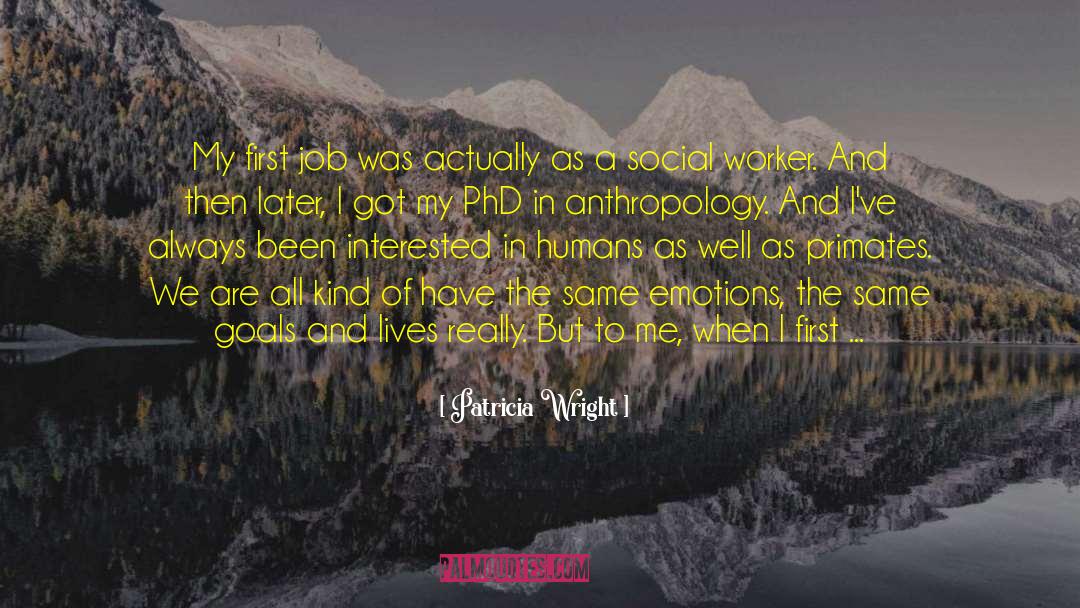 Tituly Phd quotes by Patricia Wright