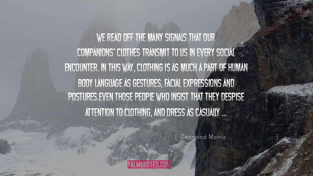 Tlingit Clothing quotes by Desmond Morris