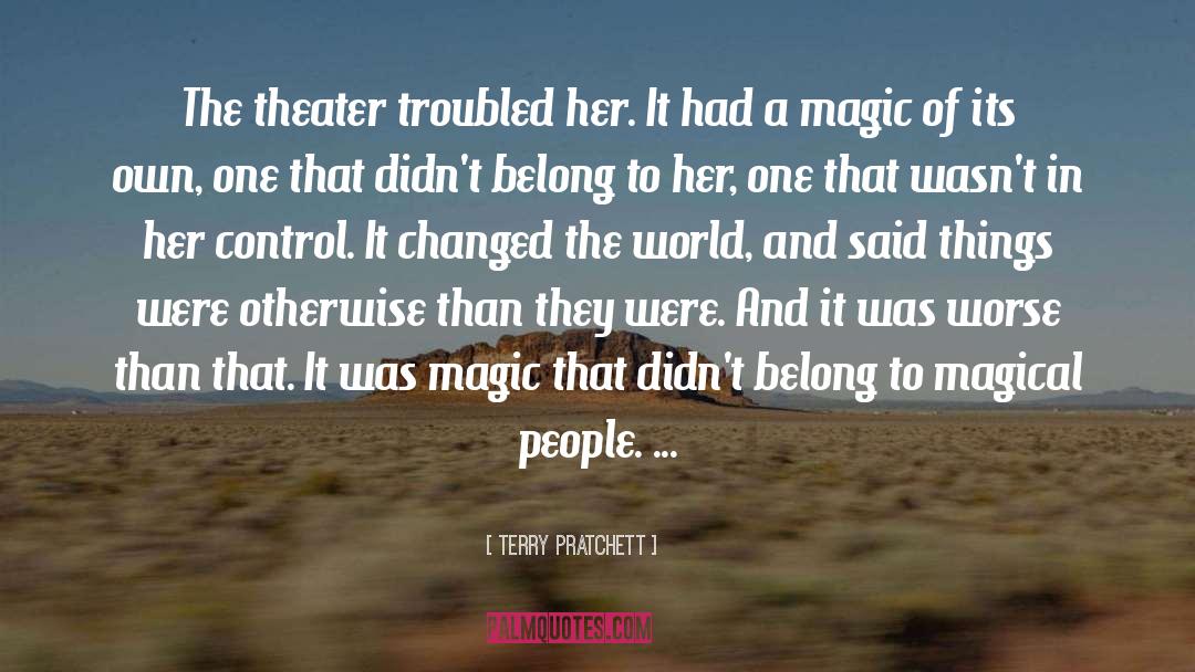 To A Troubled Friend quotes by Terry Pratchett