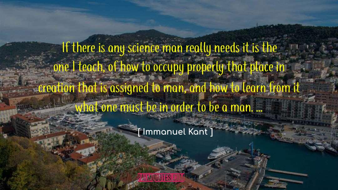 To Be A Man quotes by Immanuel Kant