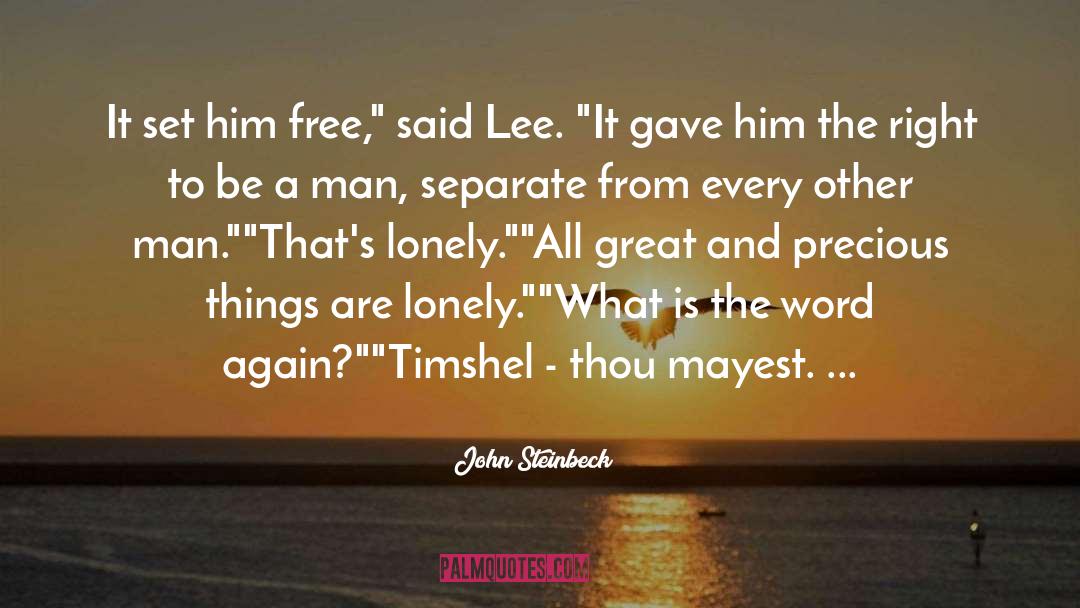 To Be A Man quotes by John Steinbeck
