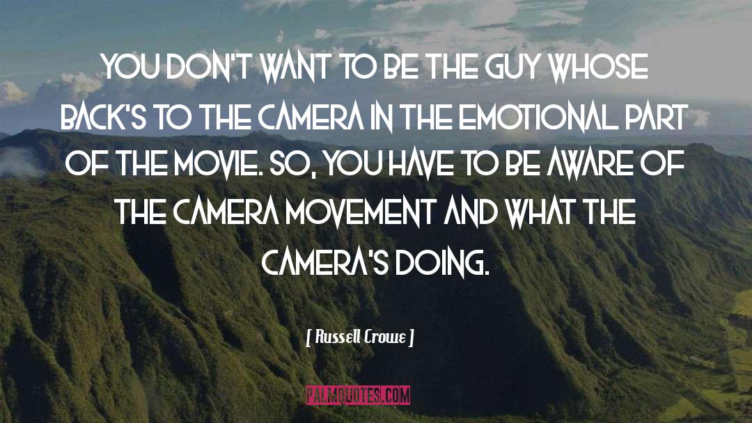 To Be Aware quotes by Russell Crowe