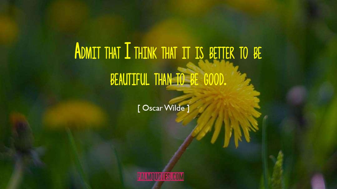 To Be Beautiful quotes by Oscar Wilde