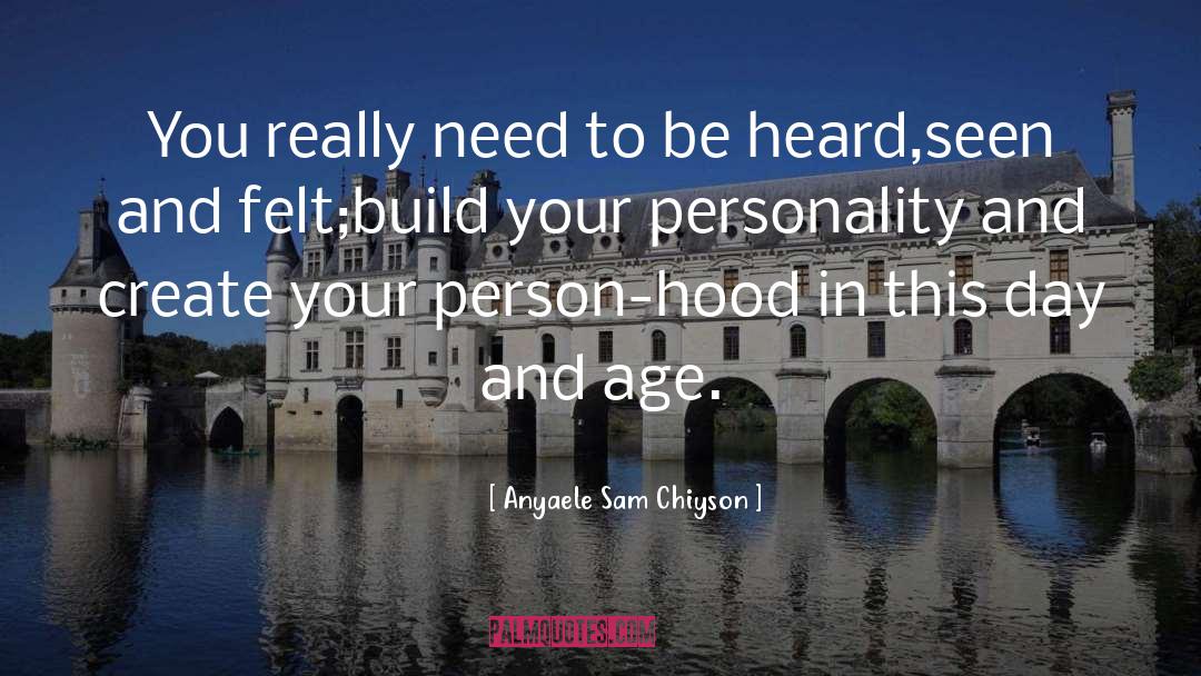 To Be Heard quotes by Anyaele Sam Chiyson