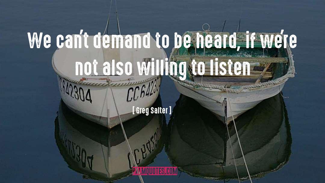 To Be Heard quotes by Greg Salter