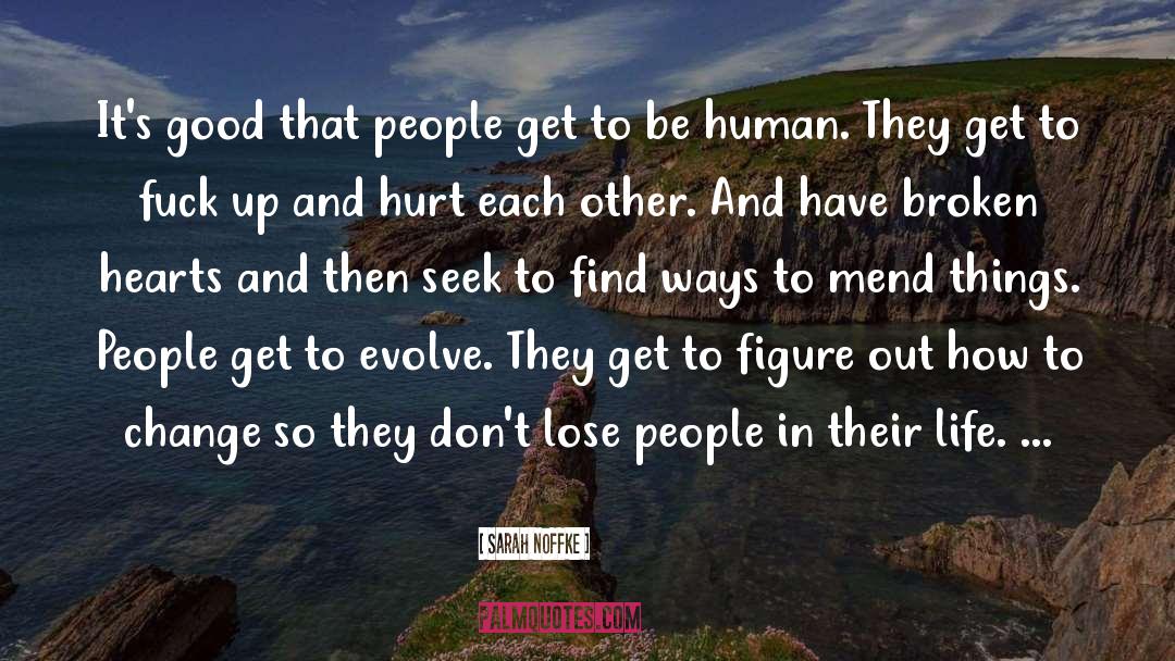 To Be Human quotes by Sarah Noffke