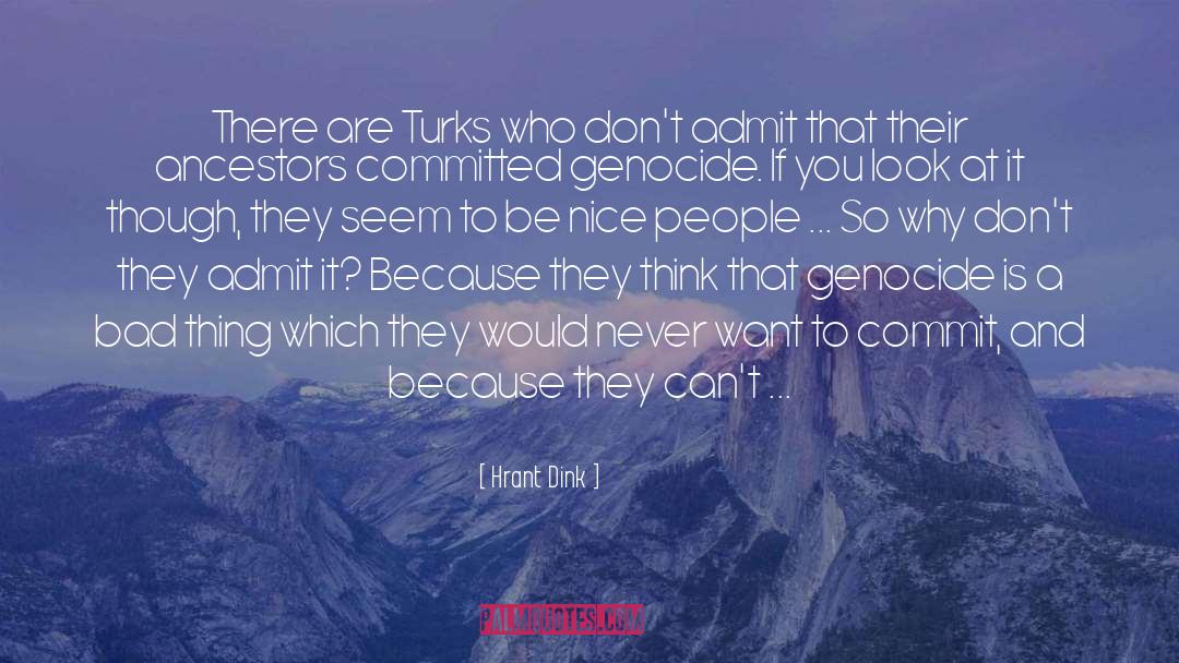 To Be Nice quotes by Hrant Dink