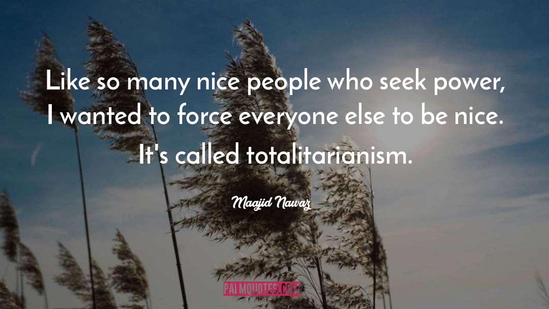 To Be Nice quotes by Maajid Nawaz