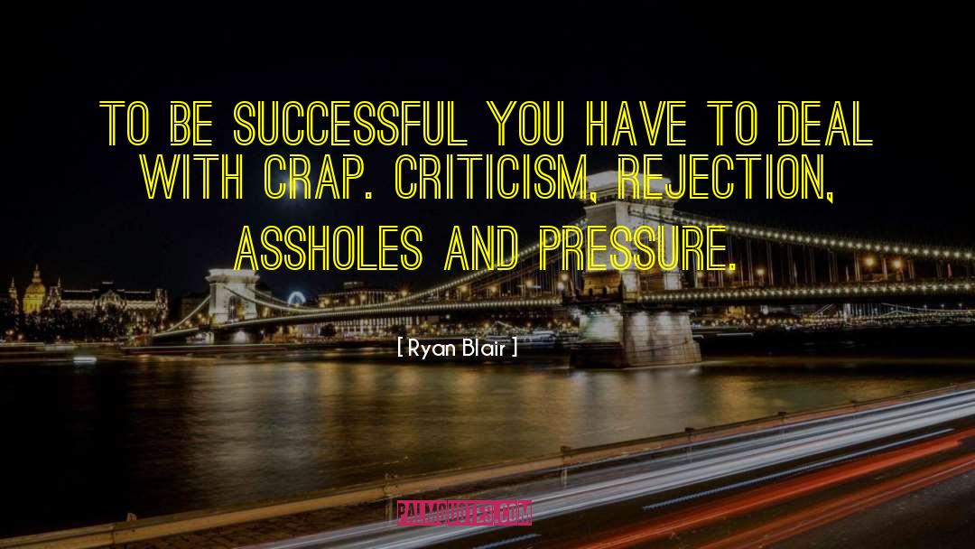 To Be Successful quotes by Ryan Blair