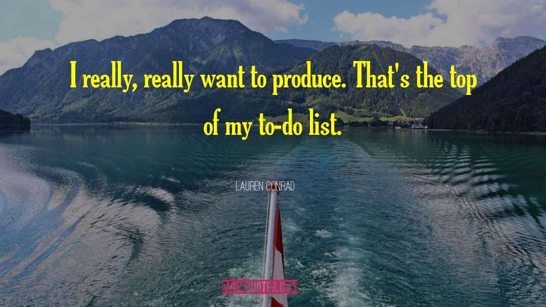 To Do List quotes by Lauren Conrad