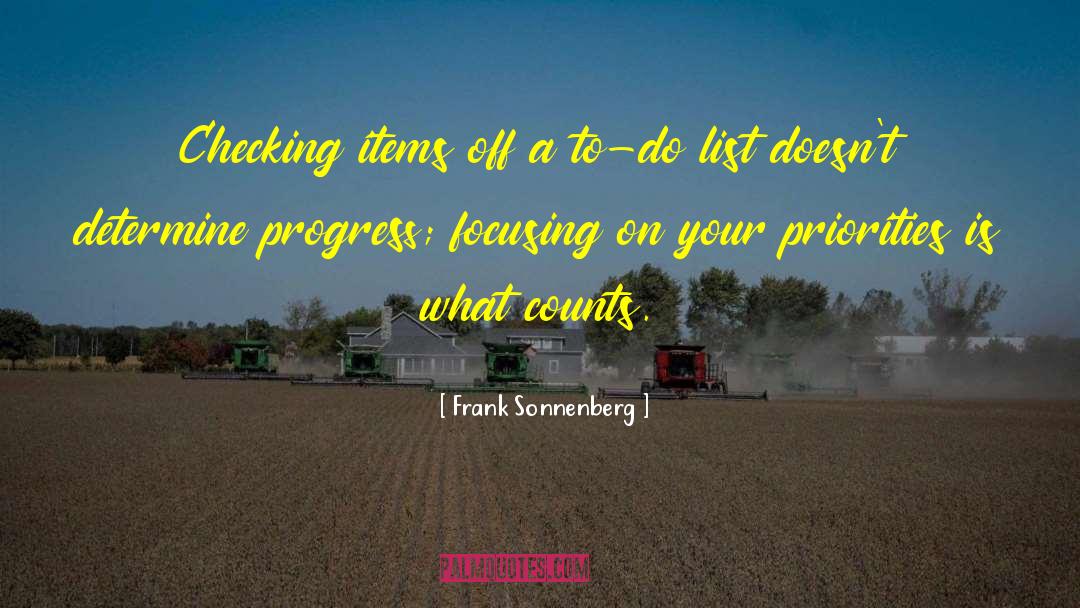 To Do List quotes by Frank Sonnenberg