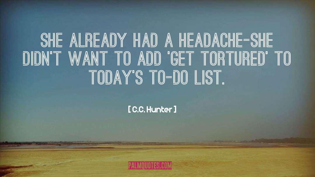 To Do List quotes by C.C. Hunter