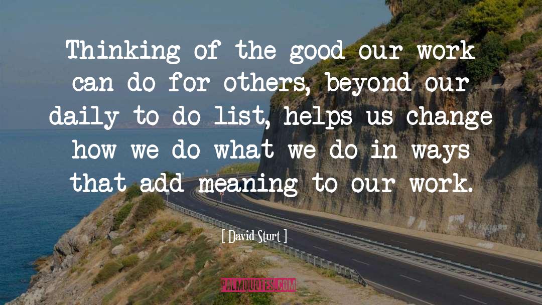 To Do List quotes by David Sturt