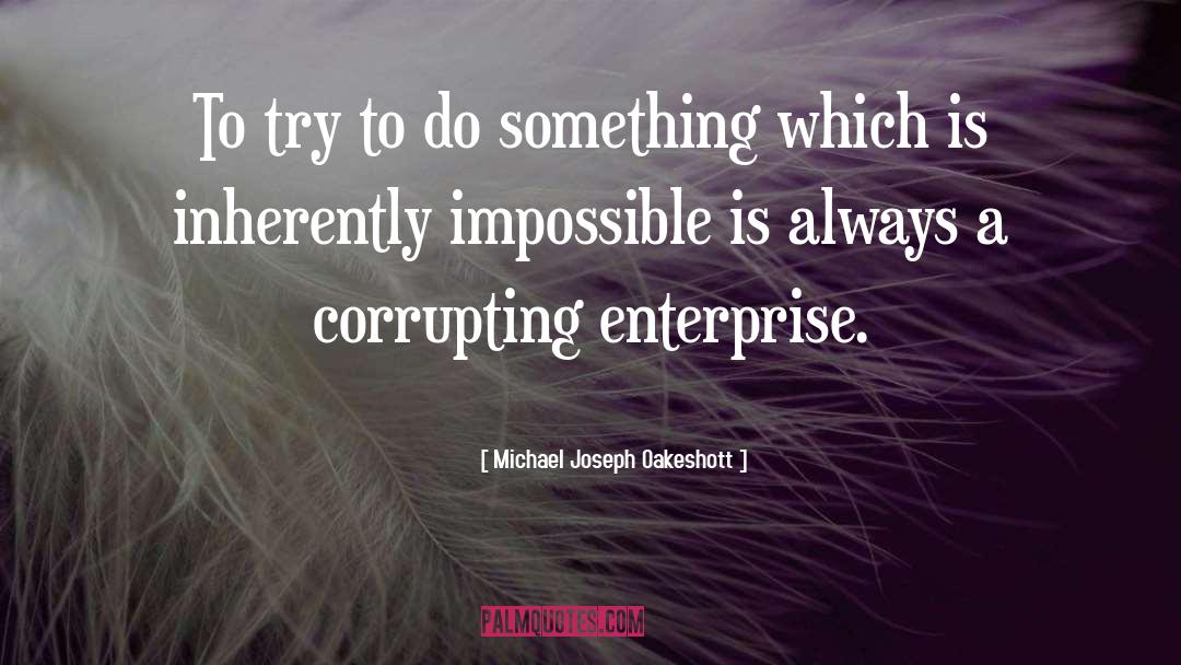 To Do Lists quotes by Michael Joseph Oakeshott