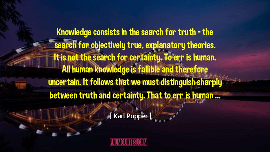 To Err quotes by Karl Popper