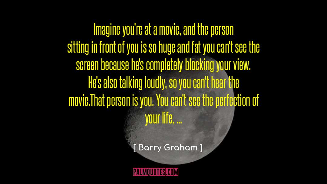 To Find Your Own Way In Life quotes by Barry Graham