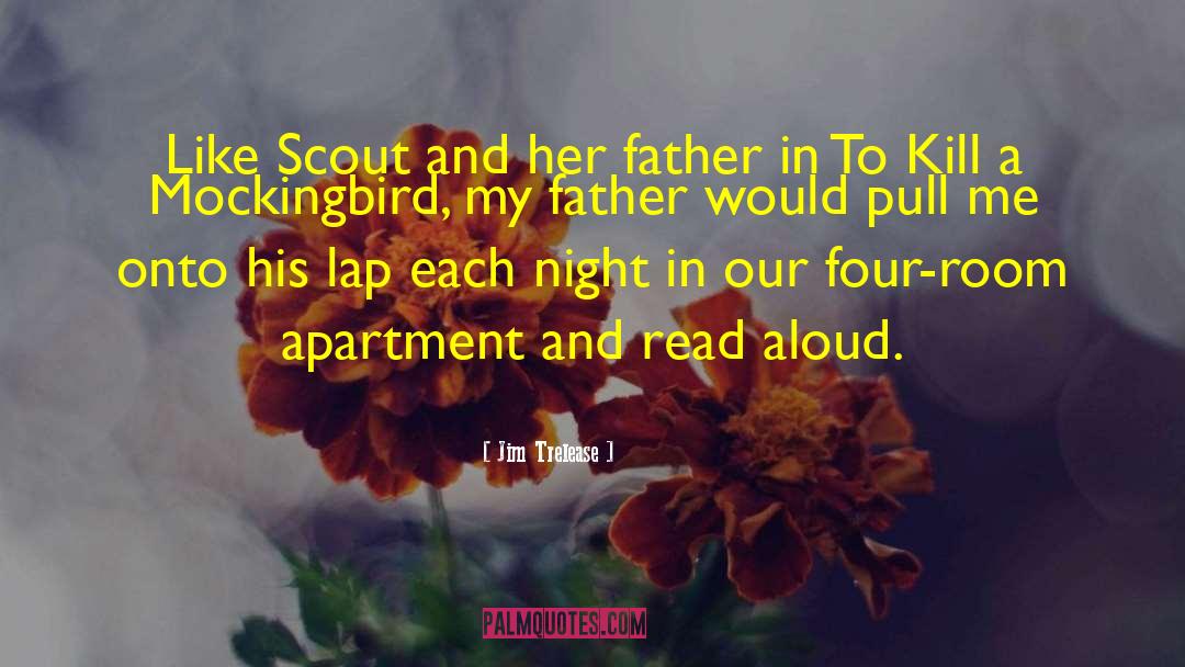 To Kill A Mockingbird Chapter 2 quotes by Jim Trelease