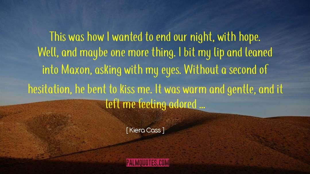 To Kiss A Spy quotes by Kiera Cass