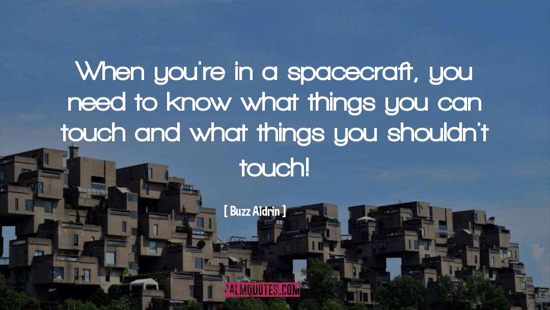 To Know quotes by Buzz Aldrin