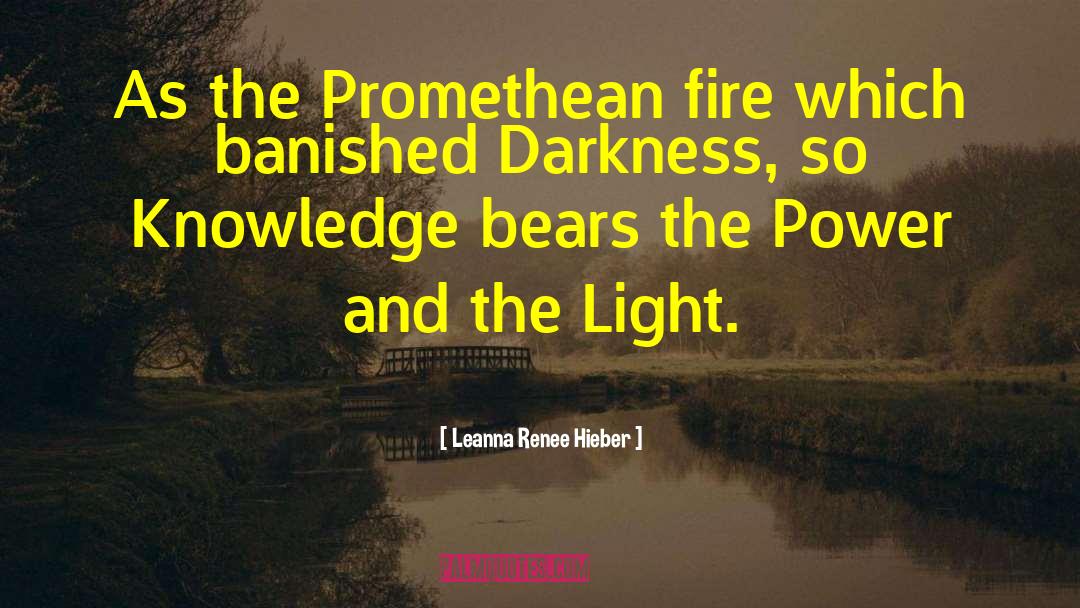 To Learn To Read Is To Light A Fire Quote quotes by Leanna Renee Hieber